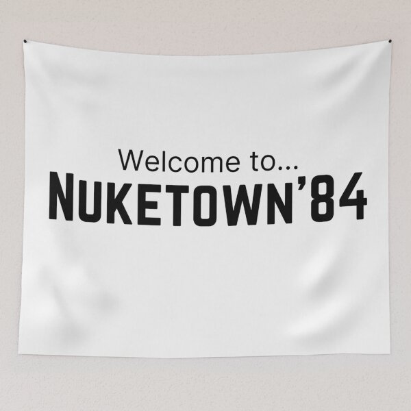 Item preview, Welcome to....Nuketown'84 designed and sold by ExploreStore.