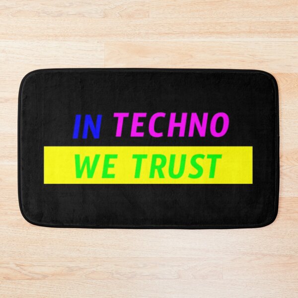 Item preview, In Techno We Trust designed and sold by DianneNorris.