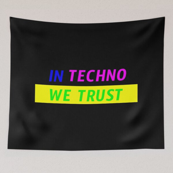 Item preview, In Techno We Trust designed and sold by DianneNorris.