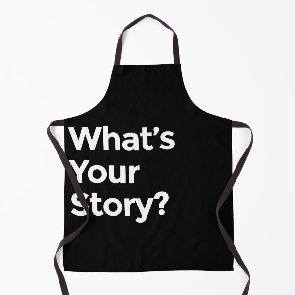 Item preview, What's Your Story? - White designed and sold by scriptblast.