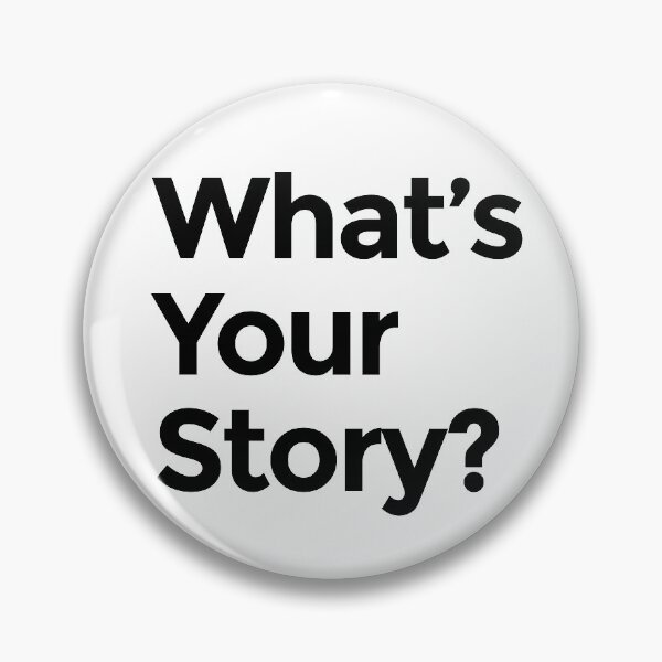 Item preview, What's Your Story? designed and sold by scriptblast.