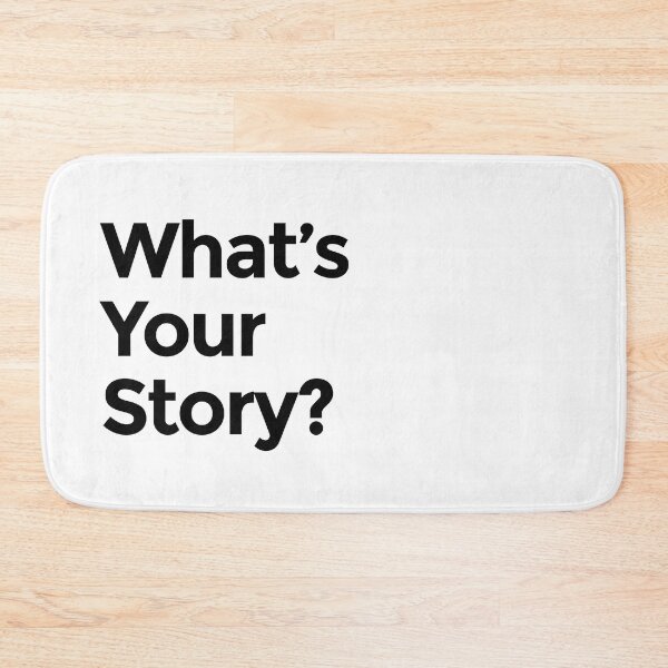 Item preview, What's Your Story? designed and sold by scriptblast.
