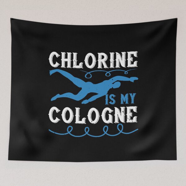 Item preview, Chlorine Is My Cologne designed and sold by GoodVibeDesign.