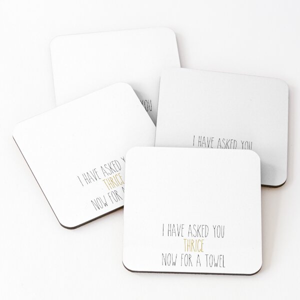 Item preview, "I Have Asked You Thrice Now For a Towel" designed and sold by Ashreneedesign.