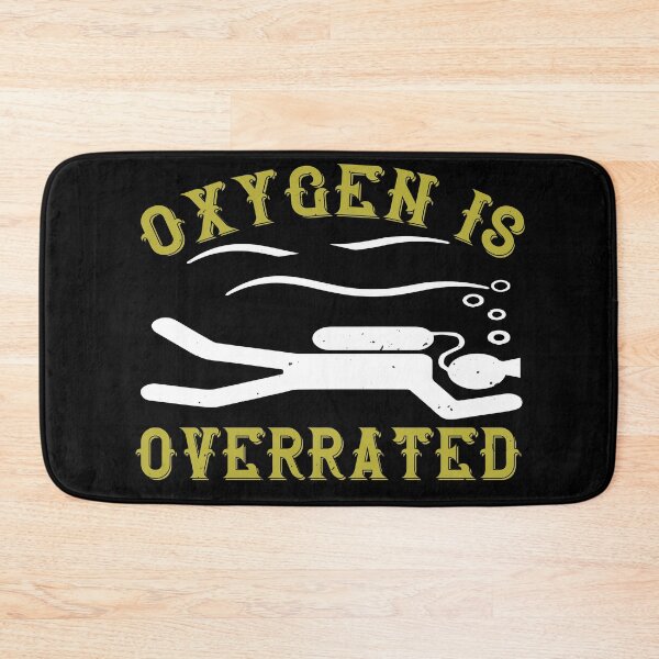 Item preview, Oxygen Is Overrated designed and sold by GoodVibeDesign.