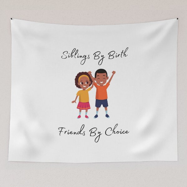 Item preview, SIBLINGS BY BIRTH FRIENDS BY CHOICE designed and sold by Ashalcheema.