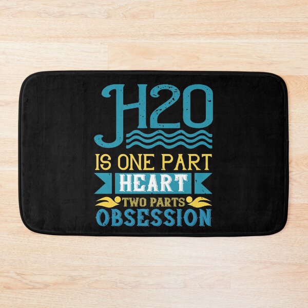 Item preview, H20 Is One Part Heart, Two Parts Obsession designed and sold by GoodVibeDesign.