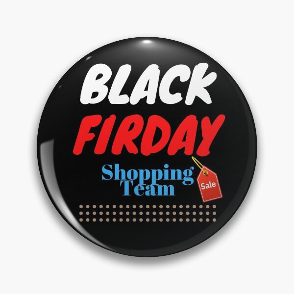 Item preview, Black Friday Shopping Team Funny Gift's  designed and sold by The Full Cart.