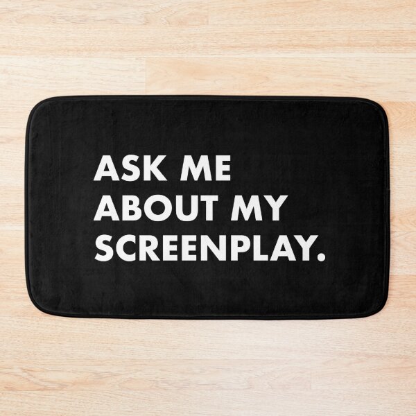 Item preview, Ask Me About My Screenplay - White designed and sold by scriptblast.