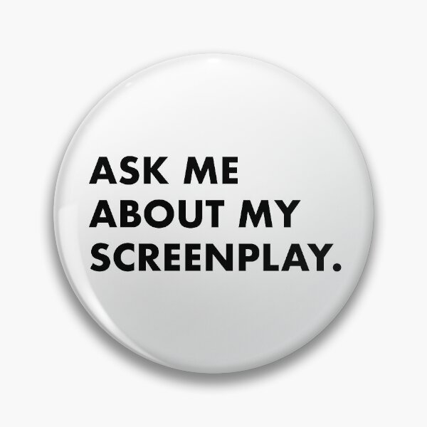 Item preview, Ask Me About My Screenplay designed and sold by scriptblast.