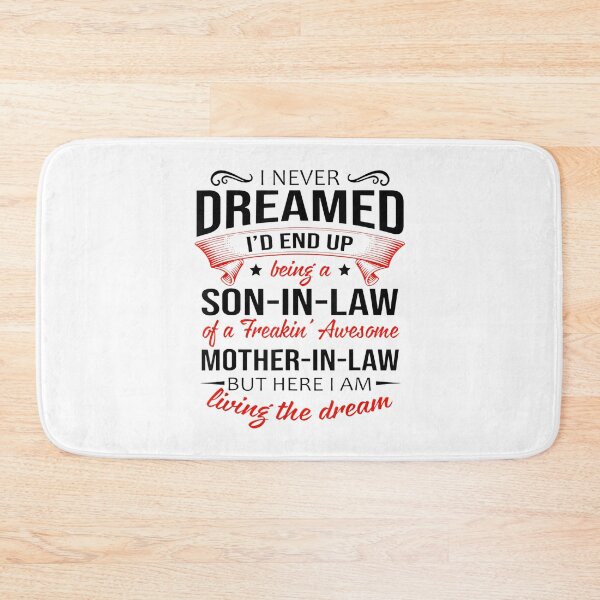 Item preview, Being a son-in-law of a freakin' awesome mother-in-law designed and sold by GravesByrd.