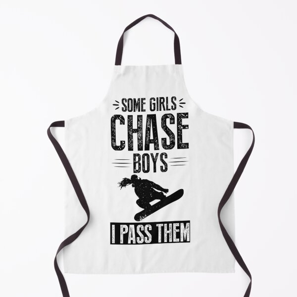Item preview, Snowboarding Some girls chase boys I pass them designed and sold by maddinstgt.