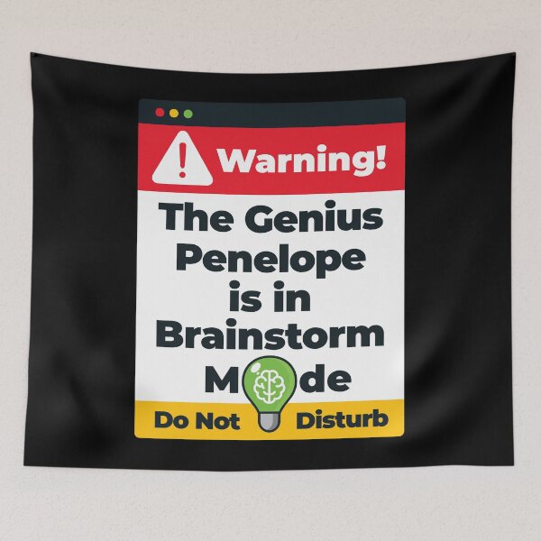 Item preview, Penelope Name - Warning The Genius Penelope is in Brainstorm Mode designed and sold by elhefe.