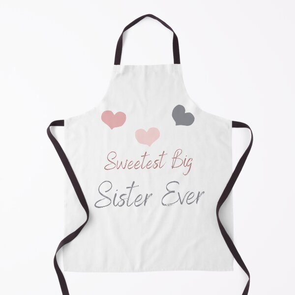 Item preview, SWEETEST BIG SISTER EVER designed and sold by Ashalcheema.