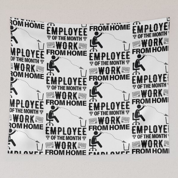 Item preview, Work From Home Employee Of The Month Employed designed and sold by GravitiTees.