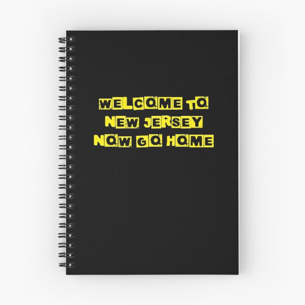 Item preview, Welcome to New jersey now go home 5 designed and sold by rupalidharapat.