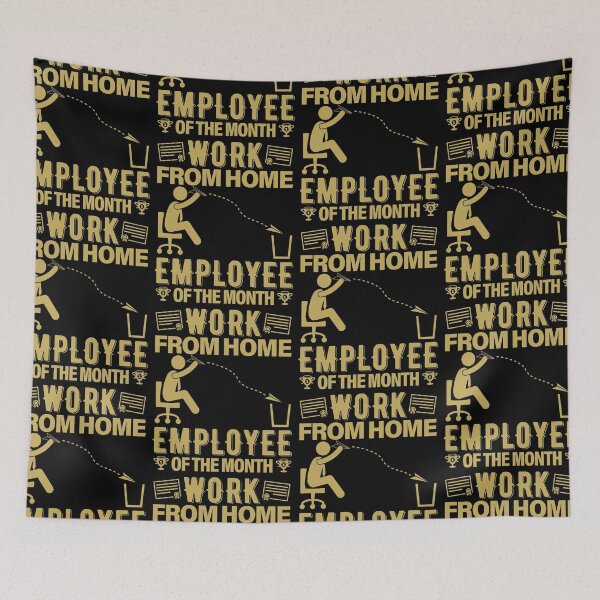 Item preview, Work From Home Employee Of The Month Toil designed and sold by GravitiTees.