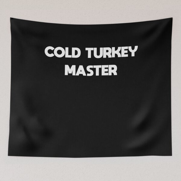 Item preview, Cold Turkey Master cold withdrawal gift designed and sold by Stndor.