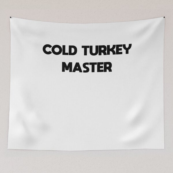 Item preview, Cold Turkey Master cold withdrawal gift designed and sold by Stndor.