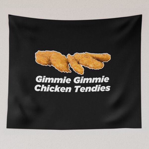 Item preview, Gimmie Gimmie Chicken Tendies Tee Chicken Tenders Funny Meme designed and sold by MarioShirtWorld.