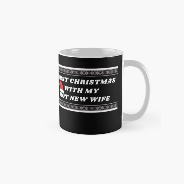 Item preview,   First Christmas with My Hot New Wife designed and sold by Beluved.