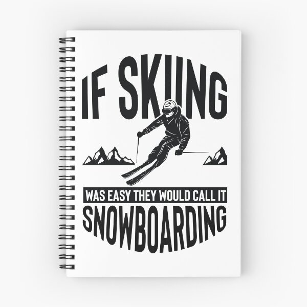 Item preview, If skiing was easy they would call it snowboarding designed and sold by maddinstgt.