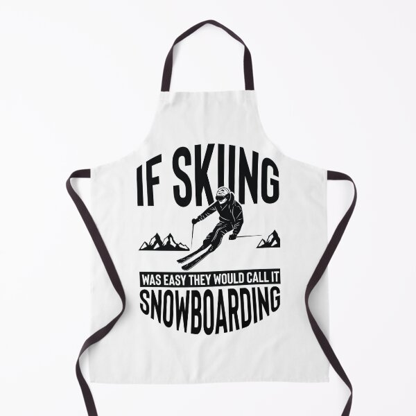 Item preview, If skiing was easy they would call it snowboarding designed and sold by maddinstgt.