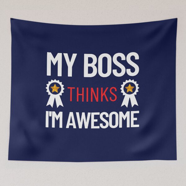 Item preview, My Boss Thinks I'm Awesome designed and sold by aoichan3939.