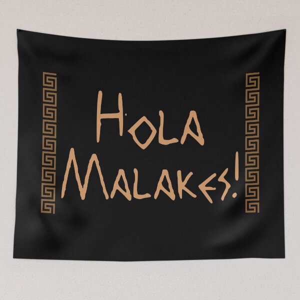 Item preview, Hola Malakes! designed and sold by Legit Hooligan.