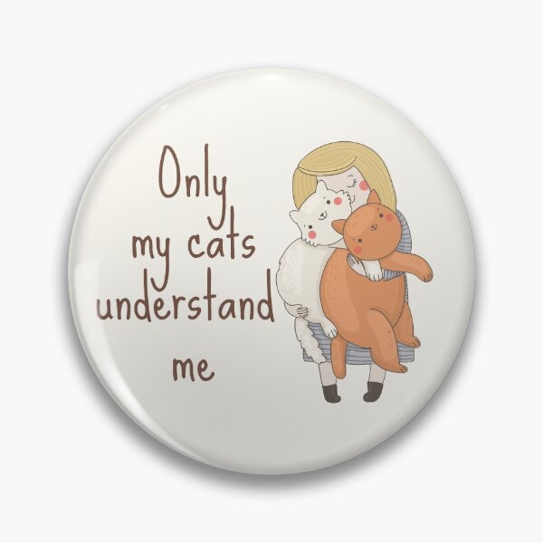 Item preview, Only my cats understand me designed and sold by Nesro34.