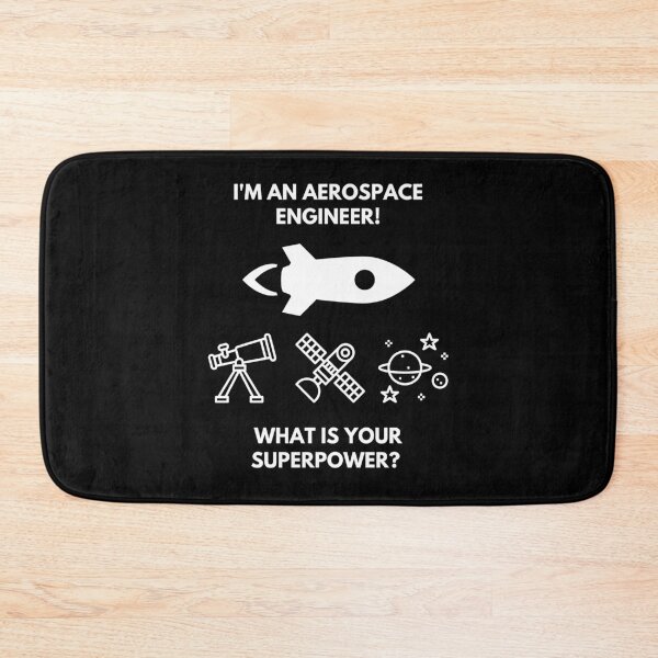 Item preview, I'm an Aerospace Engineer! What's Your Superpower? designed and sold by AeroAstro.