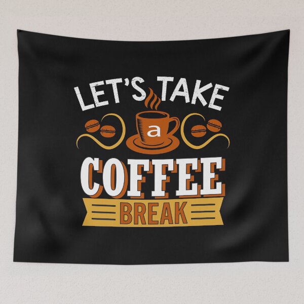 Item preview, Lets Take A Coffee Break designed and sold by shinoshop.