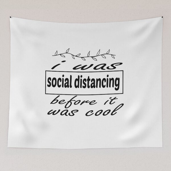 Item preview,  i was social distancing before it was cool designed and sold by ibrastore.