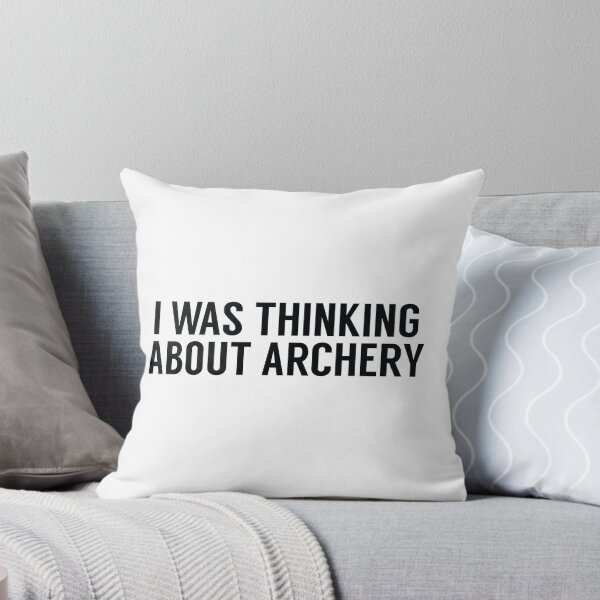 Item preview, I Was Thinking About Archery designed and sold by MSA-42.