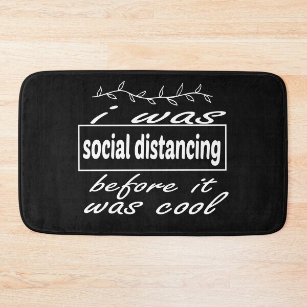 Item preview, i was social distancing before it was cool designed and sold by ibrastore.