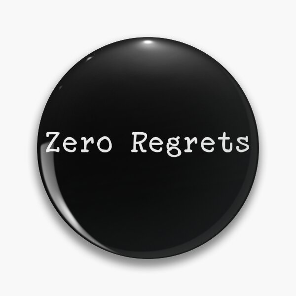 Item preview,  Zero Regrets Quote Design designed and sold by AritraSur.