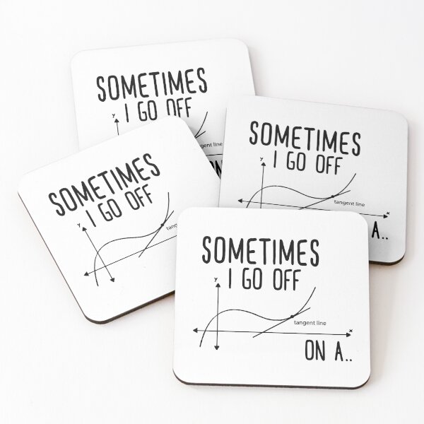 Item preview, Sometimes I go off on a Tangent Math Pun Teacher Geek designed and sold by Majestystore.