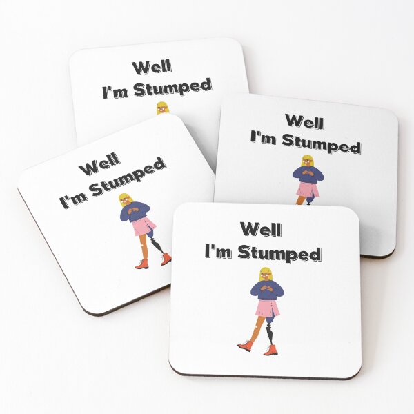 Item preview, Well I'm Stumped,Amputee Gift,Funny Amputee Gift I'm Stumped designed and sold by piskwi.