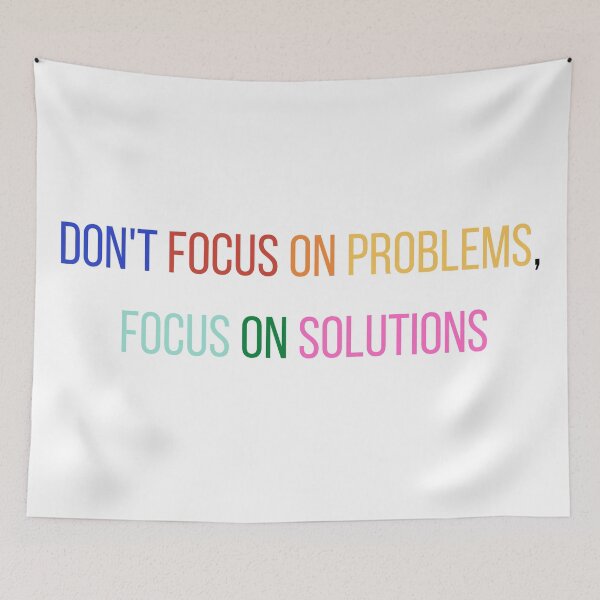 Item preview, Don't focus on problems focus on solutions designed and sold by FourNuns.
