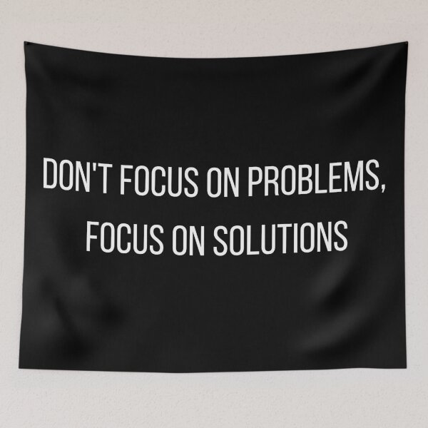 Item preview, Don't focus on problems focus on solutions designed and sold by FourNuns.