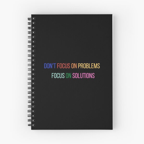 Item preview,  Don't focus on problems focus on solutions (black background) designed and sold by FourNuns.