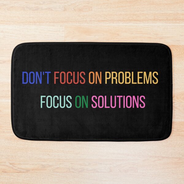 Item preview,  Don't focus on problems focus on solutions (black background) designed and sold by FourNuns.