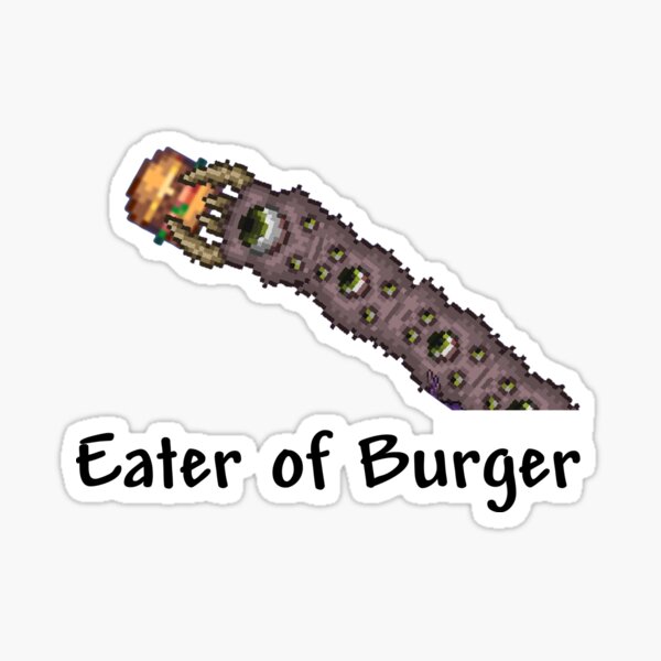 Funny Terraria - Eater of Burger Sticker