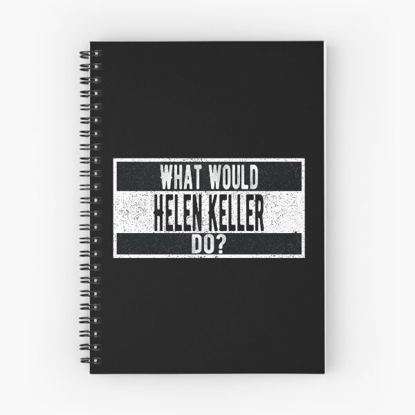 Item preview, What would Helen Keller do? designed and sold by lolquotes.