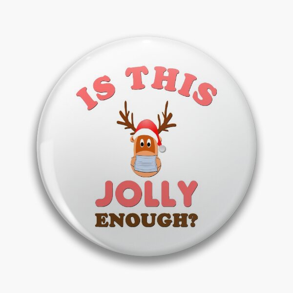 Item preview, Is This Jolly Enough - Funny Mask Reindeer and Text Effects Gift  designed and sold by leo121687.