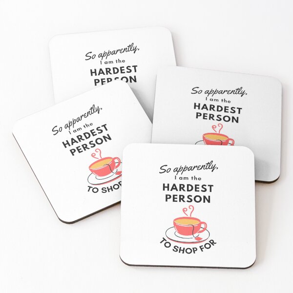 Item preview, So apparently, I am the hardest person to shop for - tea designed and sold by champagnemoment.