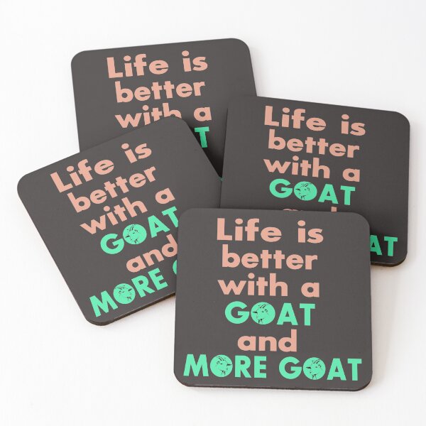 Item preview, Life Is Better With Goat And More Goats designed and sold by AscendMerch.