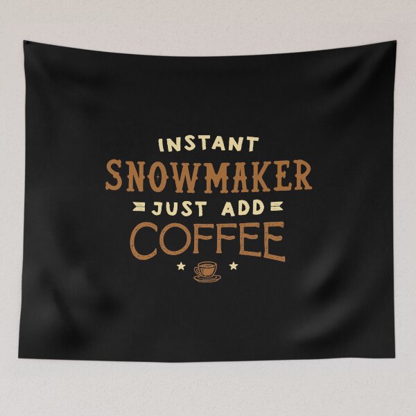 Item preview, instant snowmaker just add coffee designed and sold by nananinanana.