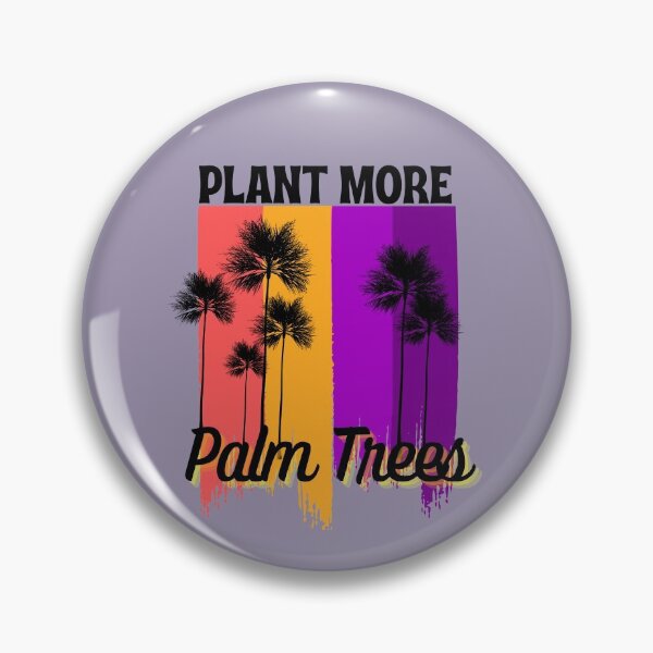 Item preview, Plant More Palm Trees designed and sold by aoichan3939.
