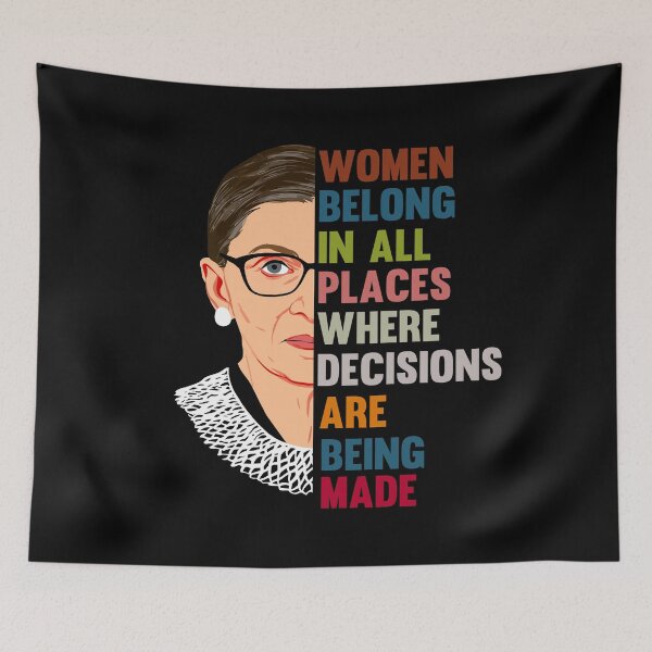 Item preview, Women Belong in All Places Where Decisions Are Being Made RGB Quote Women Empowerment  designed and sold by maploondesigns.